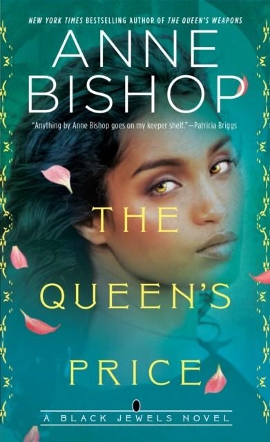 THE QUEEN'S PRICE | 9780593337370 | ANNE BISHOP