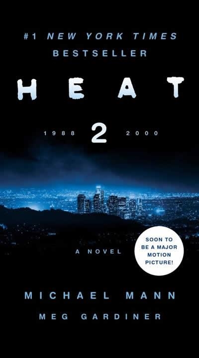 HEAT 2 | 9780062653345 | MICHAEL MANN