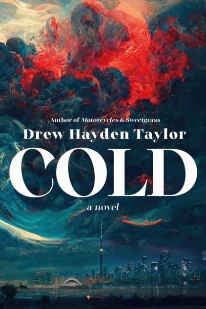 COLD | 9780771002892 | DREW HAYDEN TAYLOR