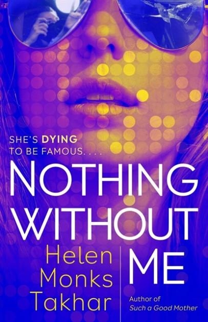 NOTHING WITHOUT ME | 9780593596180 | HELEN MONKS TAKHAR