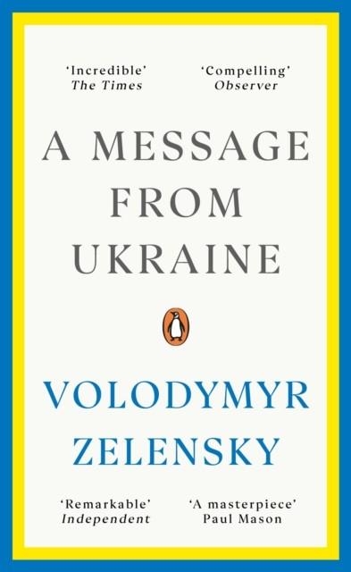 A MESSAGE FROM UKRAINE | 9781804943878 | VOLODYMYR ZELENSKY