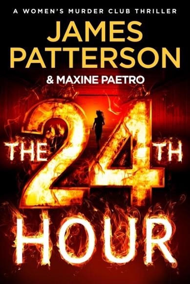 THE 24TH HOUR | 9781529136784 | PATTERSON AND PAETRO