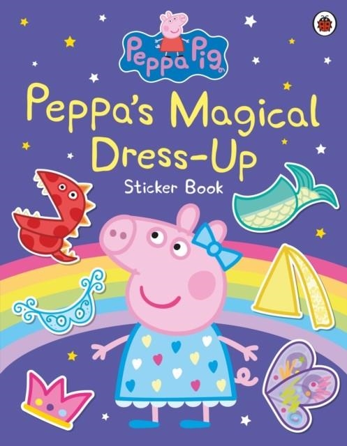 PEPPA’S MAGICAL DRESS-UP STICKER BOOK | 9780241659489