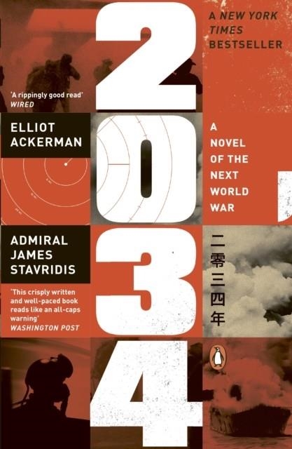 2034: A NOVEL OF THE NEXT WORLD WAR | 9781405966429 | ACKERMAN AND STAVRIDIS