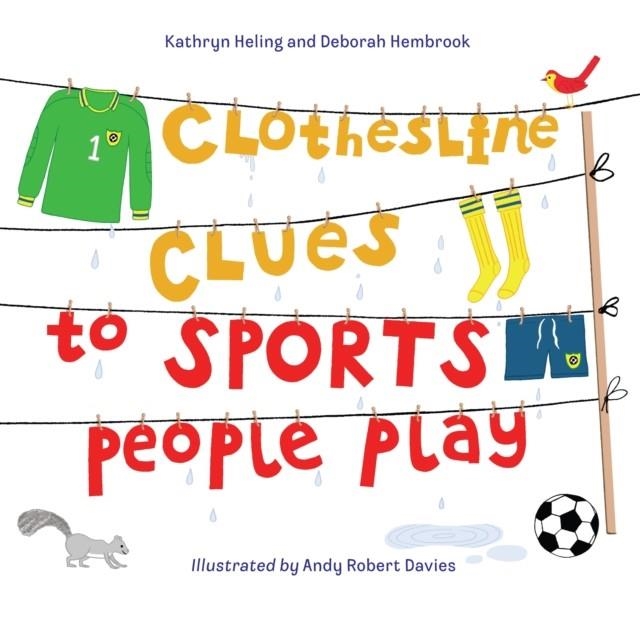 CLOTHESLINE CLUES TO SPORTS PEOPLE PLAY | 9781580896030 | KATHRYN HELING