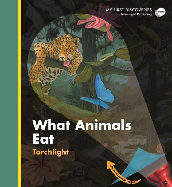 WHAT ANIMALS EAT | 9781851034536