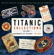 TITANIC COLLECTIONS VOLUME 1 | 9781803993331 | MIKE BEATTY, GEORGE BEHE, JOHN LAMOREAU, DON LYNCH, TREVOR POWELL, KALMAN TANITO