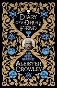 DIARY OF A DRUG FIEND | 9781788284042 | ALEISTER CROWLEY