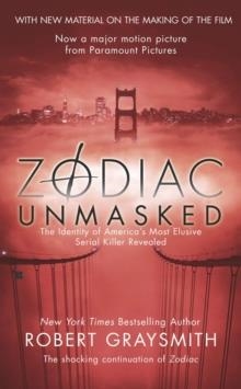 ZODIAC UNMASKED : THE IDENTITY OF AMERICA'S MOST ELUSIVE SERIAL KILLER REVEALED | 9780425212738 | ROBERT GRAYSMITH 