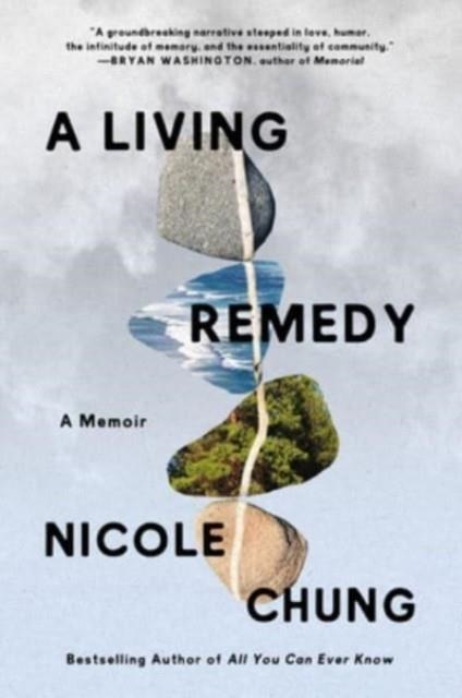 A LIVING REMEDY | 9780063031616 | NICOLE CHUNG