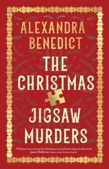 CHRISTMAS JIGSAW MURDERS | 9781398525375 | ALEXANDRA BENEDICT