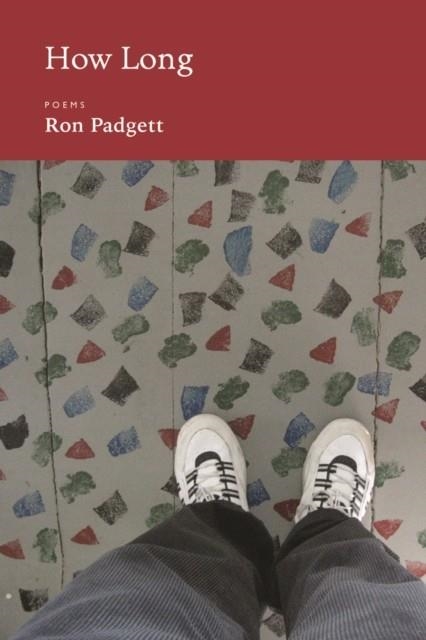 HOW LONG **PRINT-ON-DEMAND** | 9781566892568 | RON PADGETT