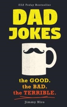 DAD JOKES : GOOD, CLEAN FUN FOR ALL AGES! | 9781492675372 | JIMMY NIRO