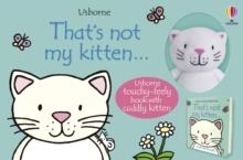 THAT'S NOT MY KITTEN BOOK AND TOY | 9781803708164 | FIONA WATT 