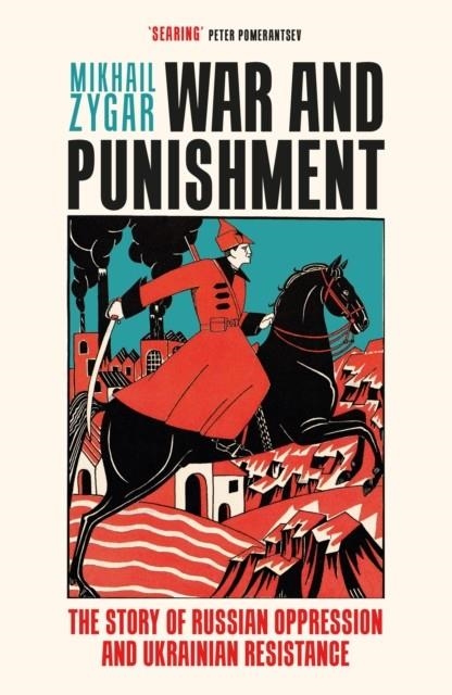 WAR AND PUNISHMENT | 9781398714021 | MIKHAIL ZYGAR