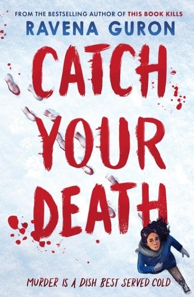 CATCH YOUR DEATH | 9781803705422 | RAVENA GURON