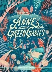 CLASSIC STARTS: ANNE OF GREEN GABLES | 9781454945352 | LUCY MAUD MONTGOMERY