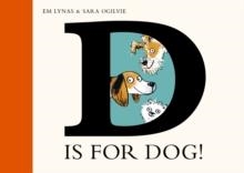 D IS FOR DOG | 9781839944222 | EM LYNAS 