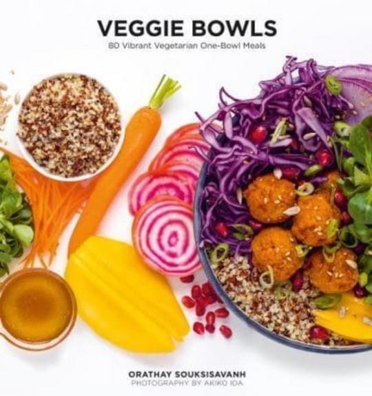 VEGGIE BOWLS : 80 VIBRANT VEGETARIAN ONE-BOWL MEALS | 9781784887001 | ORATHAY SOUKSISAVANH