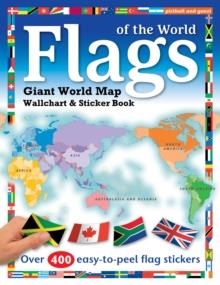 FLAGS OF THE WORLD : WORLD MAP WALLCHART POSTER AND STICKER BOOK | 9781909763784 | CHEZ PITCHALL