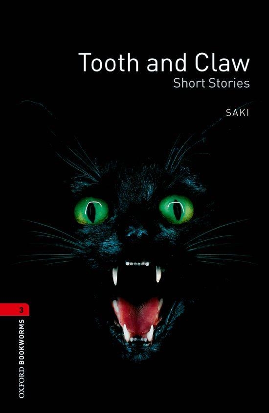 TOOTH AND CLAW-SHORT STORIES ED 08 BOOKWORMS 3 B1 | 9780194791359 | BORDER, ROSEMARY/SAKI