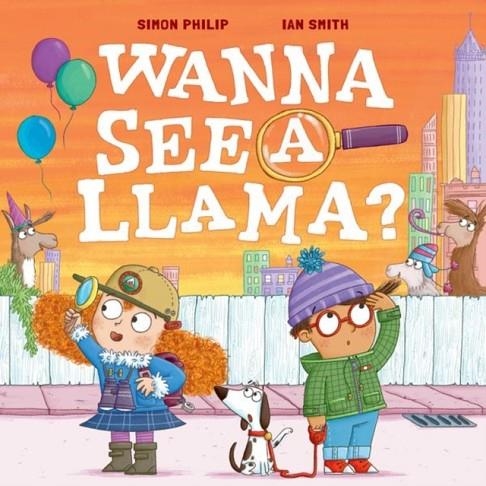 WANNA SEE A LLAMA? | 9780192783547 | PHILIP AND SMITH