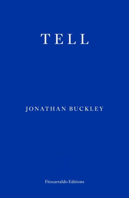 TELL | 9781804270721 | JONATHAN BUCKLEY