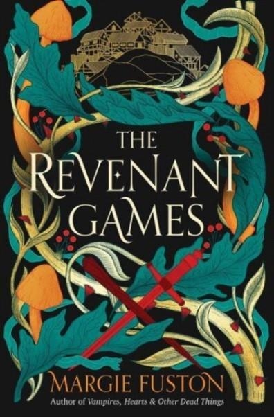 THE REVENANT GAMES | 9781398534643 | MARGIE FUSTON