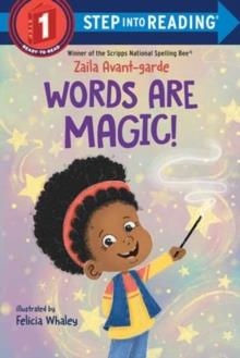 STEP INTO READING 1: WORDS ARE MAGIC! | 9780593571675 | ZAILA AVANT-GARDE