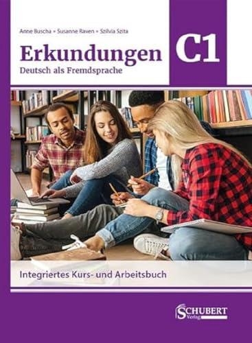 ERKUNDUNGEN DEUTSCH C1: KURS UND ARBEITSBUCH (4.AUFL) | 9783969150757