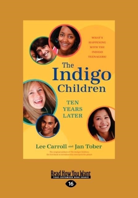 THE INDIGO CHILDREN TEN YEARS LATER | 9781401923174 | LEE CARROLL, JAN TOBER