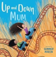 UP AND DOWN MUM | 9781786283399 | SUMMER MACON