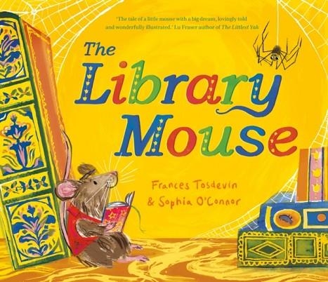 THE LIBRARY MOUSE | 9781915235893 | FRANCES TOSDEVIN