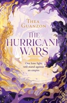 THE HURRICANE WARS | 9780008555849 | THEA GUANZON