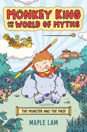 MONKEY KING AND THE WORLD OF MYTHS: THE MONSTER AND THE MAZE | 9780593524640 | MAPLE LAM