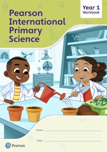 PEARSON INTERNATIONAL PRIMARY SCIENCE  WORKBOOK YEAR 1 | 9781292433288