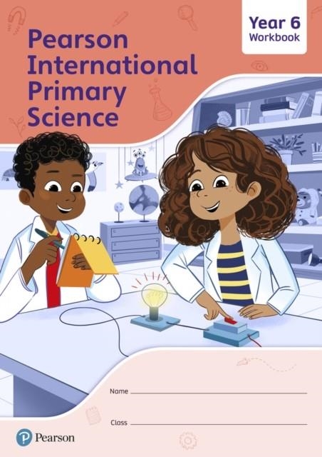 PEARSON INTERNATIONAL PRIMARY SCIENCE  WORKBOOK YEAR 6 | 9781292433400