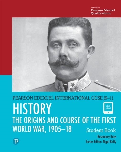 EDEXCEL IG HISTORY WWI SB EBOOK | 9781292327006