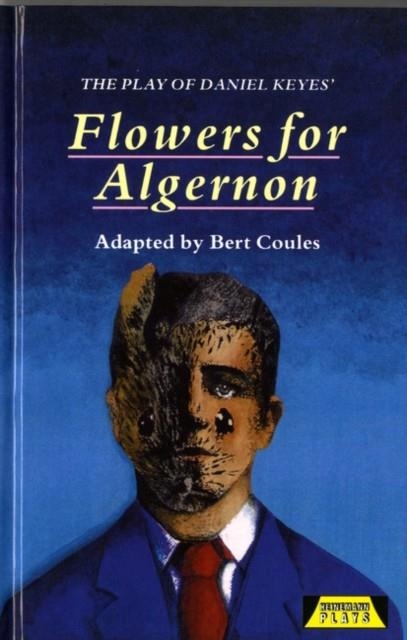 FLOWERS FOR ALGERNON HEIN PLAYS | 9780435232931