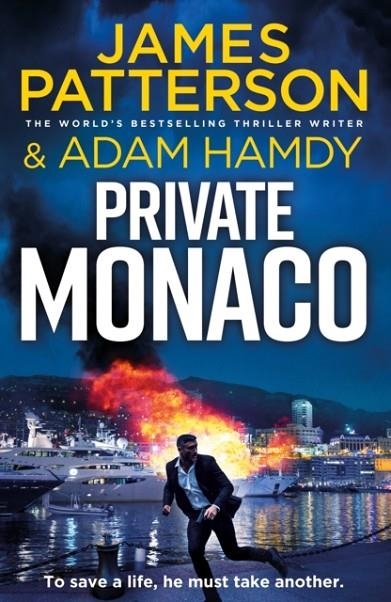 PRIVATE MONACO | 9781529912814 | PATTERSON AND HAMDY