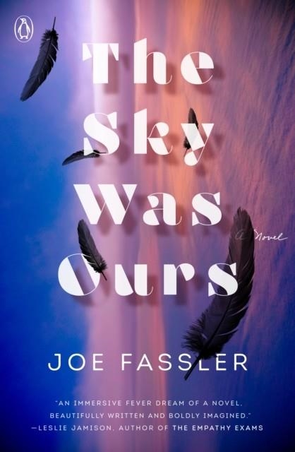 THE SKY WAS OURS | 9780143135685 | JOE FASSLER