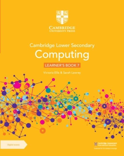 NEW CAMBRIDGE LOWER SECONDARY COMPUTING LEARNER'S BOOK 7 WITH DIGITAL ACCESS (1 YEAR) | 9781009297059