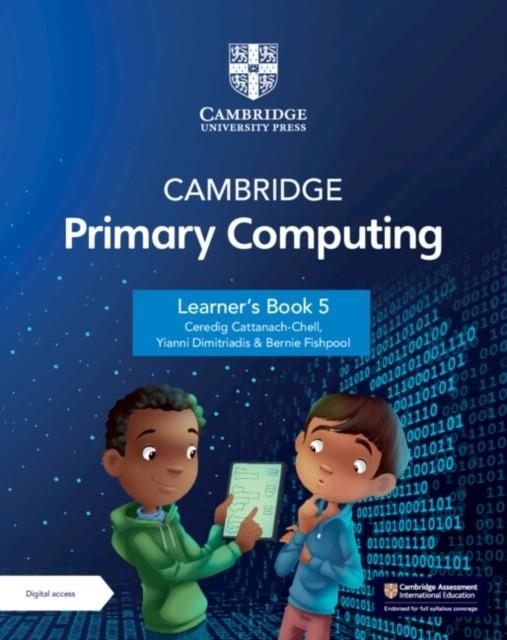 NEW CAMBRIDGE PRIMARY COMPUTING LEARNER'S BOOK 5 WITH DIGITAL ACCESS (1 YEAR) | 9781009309288