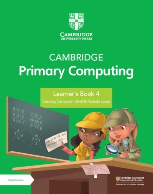 NEW CAMBRIDGE PRIMARY COMPUTING LEARNER'S BOOK 4 WITH DIGITAL ACCESS (1 YEAR) | 9781009309257