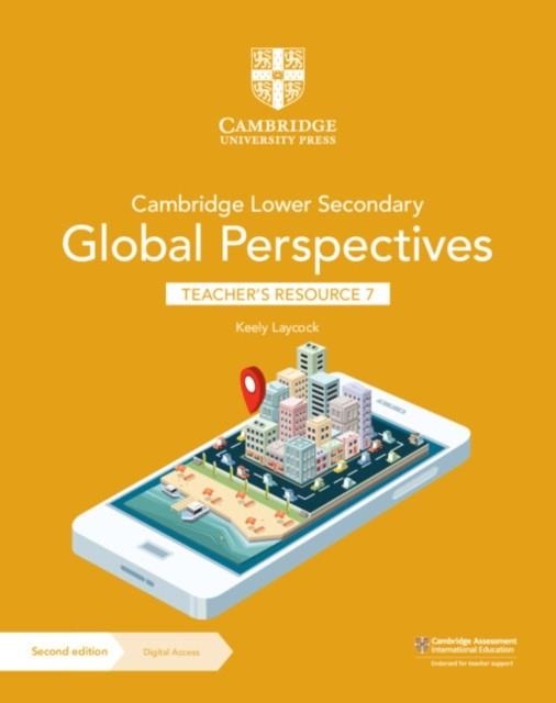 NEW CAMBRIDGE LOWER SECONDARY GLOBAL PERSPECTIVES TEACHER'S RESOURCE 7 WITH DIGITAL ACCESS | 9781009316002