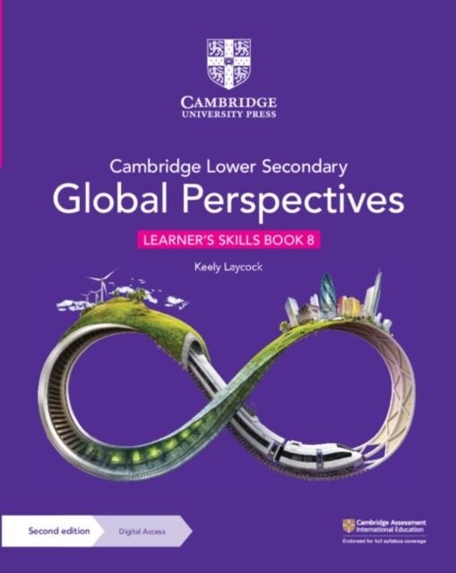 NEW CAMBRIDGE LOWER SECONDARY GLOBAL PERSPECTIVES LEARNER'S SKILLS BOOK 8 WITH DIGITAL ACCESS (1 YEAR) | 9781009316057