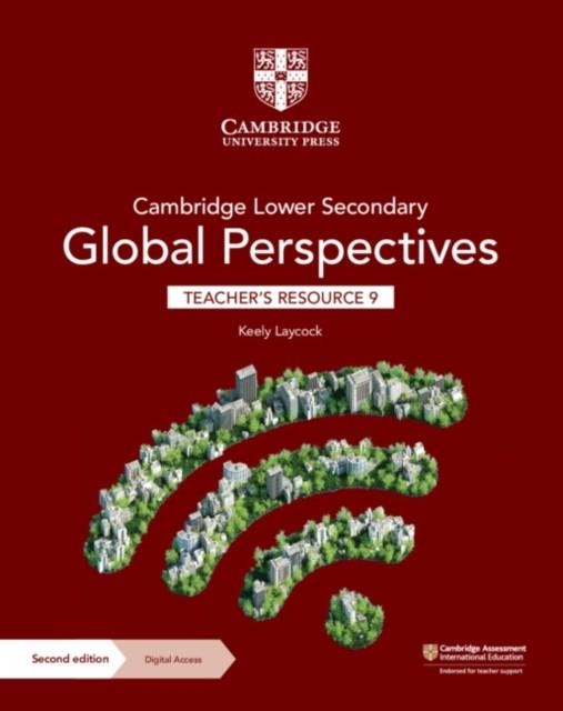 **digital** NEW CAMBRIDGE LOWER SECONDARY GLOBAL PERSPECTIVES TEACHER'S RESOURCE 9 WITH DIGITAL ACCESS | 9781009316217