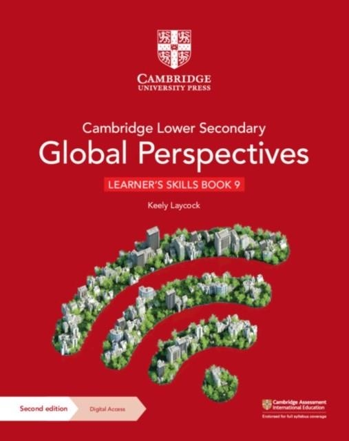 NEW CAMBRIDGE LOWER SECONDARY GLOBAL PERSPECTIVES LEARNER'S SKILLS BOOK 9 WITH DIGITAL ACCESS (1 YEAR) | 9781009316163