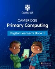 **digital** NEW CAMBRIDGE PRIMARY COMPUTING DIGITAL LEARNER'S BOOK 5 (1 YEAR) | 9781009320511