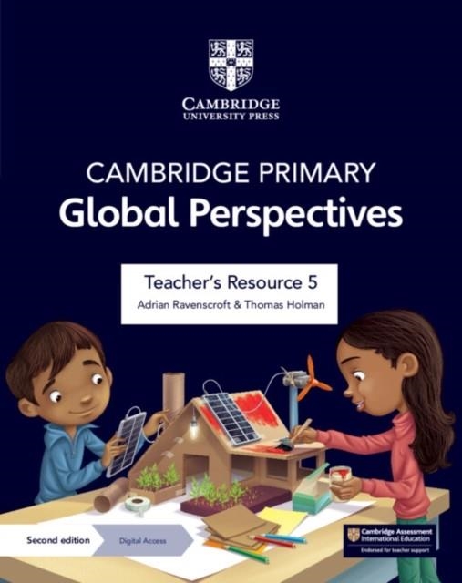 NEW CAMBRIDGE PRIMARY GLOBAL PERSPECTIVES TEACHER'S RESOURCE 5 WITH DIGITAL ACCESS | 9781009325714